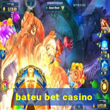 bateu bet casino